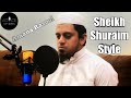 Beautiful recitation of Amana Rasool | Sheikh Shuraim style | Idris Maricar Quran 2020