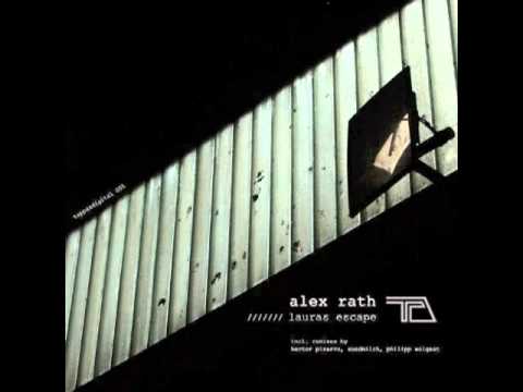 Alex Rath-Lauras Escape (Original MIx)