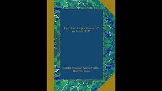 Further Experiences of an Irish R.M