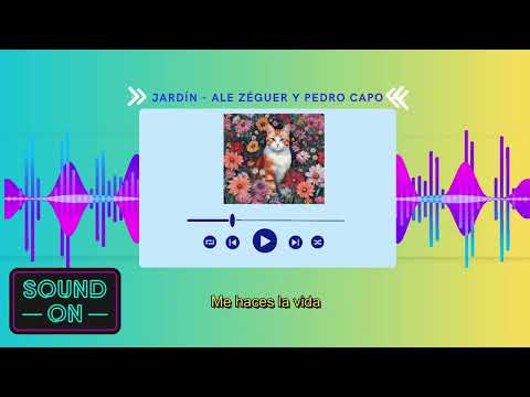 Ale Zéguer ft Pedro Capo - Jardín / Letra