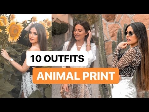 COMO USAR ANIMAL PRINT (10 OUTFITS) Tendencia LEOPARDO y SERPIENTE | Bstyle