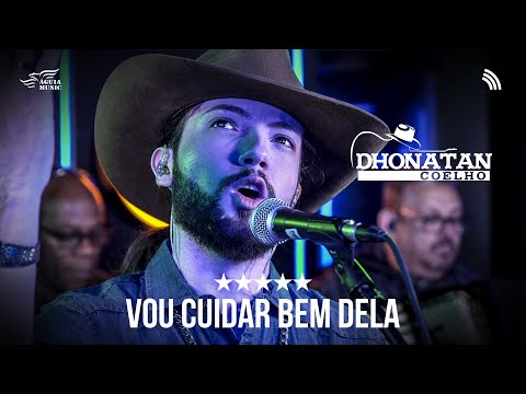 Vou Cuidar Bem Dela - Dhonatan Coelho