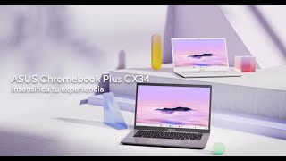 Asus Chromebook Plus CX34 | Intensifica tu experiencia anuncio