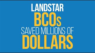 Landstar BCOs saved millions of dollars with LCAPP in 2020