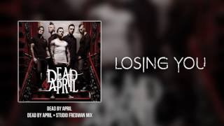 Losing You - Dead by April Studio Fredman Mix (2016)