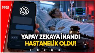 Yapay Zekadan Tıbbi Tavsiye Aldı, Hastanelik Oldu: ChatGPT'ye Şok Dava!