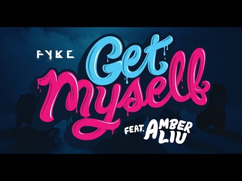 FYKE - GET MYSELF (feat. Amber Liu) [OFFICIAL MUSIC VIDEO]