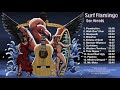 SURF FLAMINGO Full Album Ben Woods