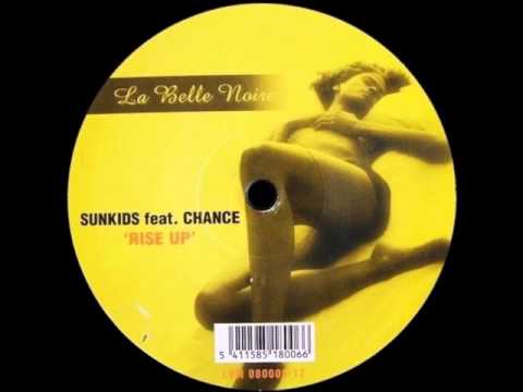 Sunkids feat. Chance - Rise Up (Original Mix)