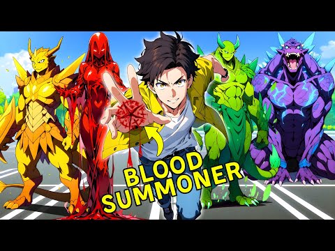 He Got The Weakest Class, Summoner — But He Could Boost Creatures x100 Using Blood! | Manhwa Recap