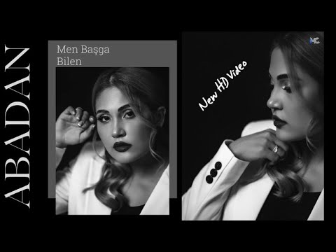 ABADAN - Men bashga bilen (Official HD Video)