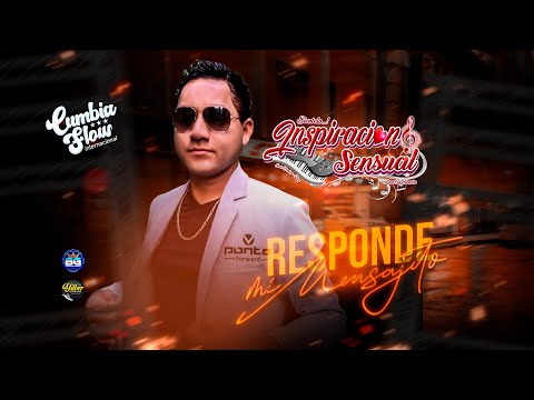 Responde Mi Mensajito - Inspiración Sensual (Julio Vargas) / PRIMICIA 2021 - CUMBIAFLOW