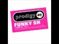 The Prodigy - Funky Sh** (Clean) 