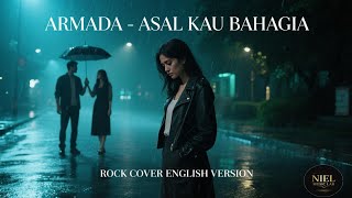 Download lagu ASAL KAU BAHAGIA - ARMADA ROCK COVER ENGLISH VERSION BY NIEL MUSIC LAB mp3 Download lagu ASAL KAU BAHAGIA - ARMADA ROCK COVER ENGLISH VERSION BY NIEL MUSIC LAB mp3