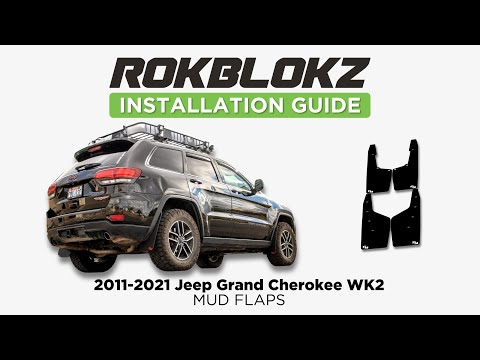 2011-2021 Jeep Grand Cherokee (WK2): How to install Rokblokz Mud flaps