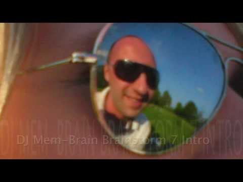 DJ Mem-Brain (Brainstorm 7 Intro)