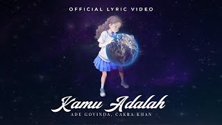 Download lagu Ade Govinda, Cakra Khan - Kamu Adalah mp3 Download lagu Ade Govinda, Cakra Khan - Kamu Adalah mp3