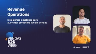 Revenue Operations: inteligência e métricas para aumentar produtividade em vendas