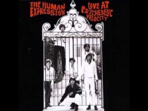 Human Expression -  I Don't Need Nobody (1967) US Moody Garage