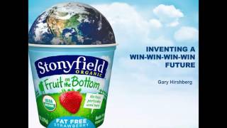 "How to Make Money and Save the World" by Gary Hirshberg