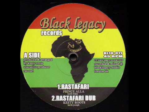 Prince Alla Rastafari - Rastafari Dub - Black Legacy Records - Produced By Keety Roots - DJ APR