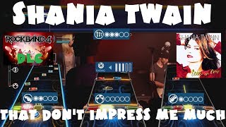 Shania Twain - That Don't Impress Me Much - Rock Band 4 DLC Expert Full Band (January 18th, 2018)