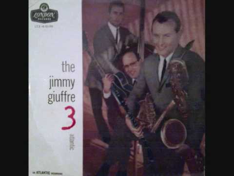 The Jimmy Giuffre 3 ~ The Train And The River