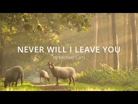 Thumbnail for Never Will I Leave You video