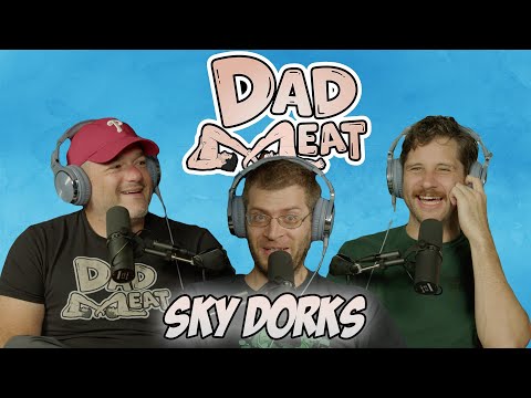 Sky Dorks pt.1 w/Django Gold