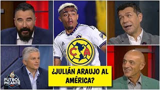Álvaro se SORPRENDE por el interés del AMÉRICA hacia JULIÁN ARAUJO del LA Galaxy | Futbol Picante