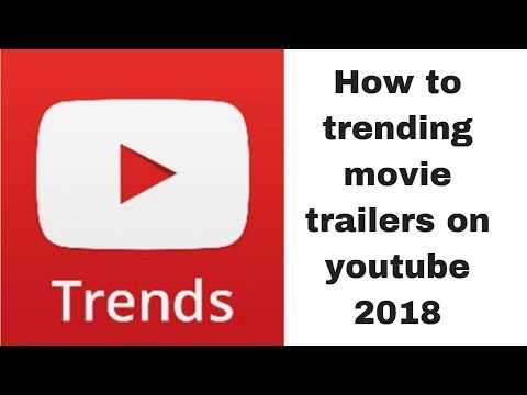 How to trending movie trailers on youtube 2018