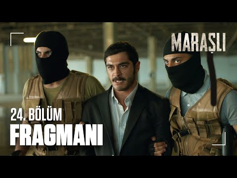 Maraşlı 24. Bolum Fragmanı
