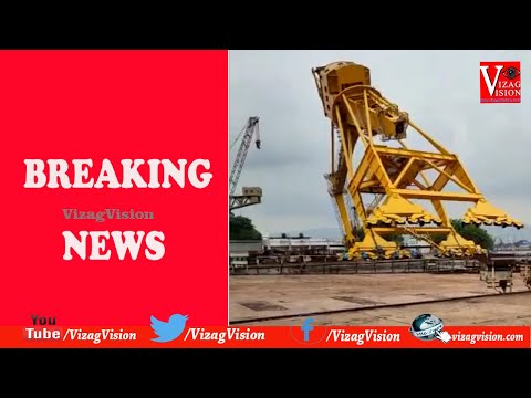 BREAKING :Crane Mishap Collapsed in Hindustan Shipyard in Visakhapatnam,Vizagvision