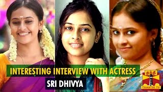 Interesting Interview With Actress Sri Divya - Tha