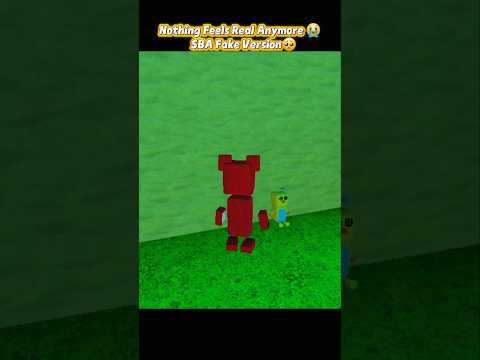 Nothing Feels Real Anymore 😭 | SBA Fake Version#superbearadventure #roblox