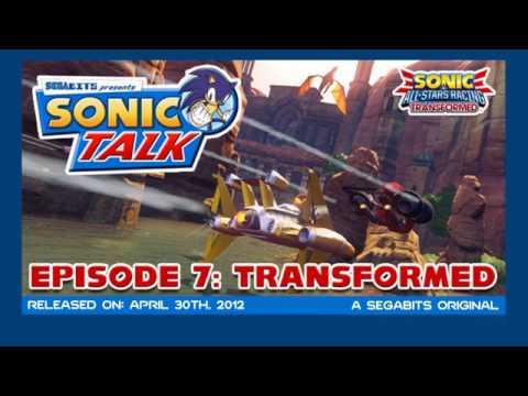 Sonic Talk #7: Transformed