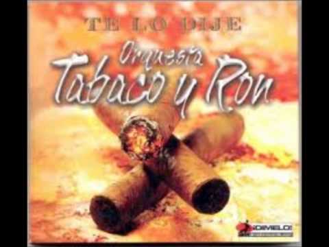 Orquesta Tabaco y Ron - Traición