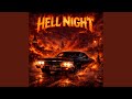 Hell Night Slowed