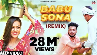 Babu Sona (Remix Song)Gaurav Bhati  Tu Mera Babu M