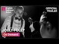 Jolly Folly Trailer English National Ballet