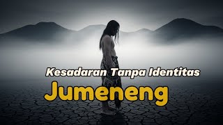 Download lagu JUMENENG — The Highest Javanese Practice That Teaches Nothing mp3
