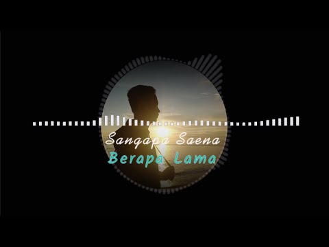 SANGAPA SAENA lirik dan terjemahan - Sukran
