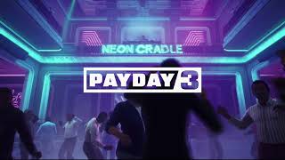 PAYDAY 3 | Rock The Cradle Assault OST |