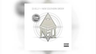 DJ Jelly + New Southern Order - Stamp Of Approval (Full Mixtape)
