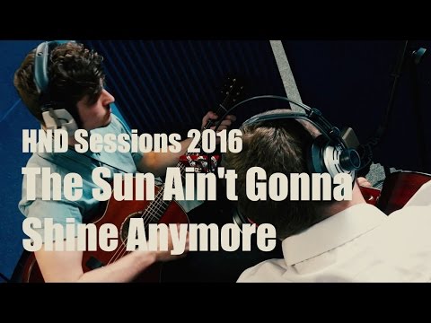 WCS Paisley Music HND Session - The Sun Ain't Gonna Shine Anymore