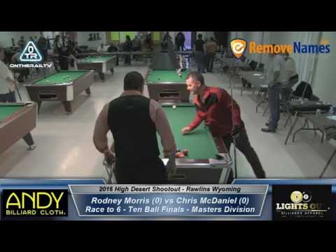 Rodney Morris vs Chris McDaniel - 2016 High Desert Shootout 10 Ball Finals