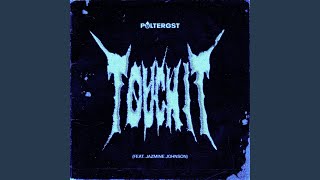 Touch It (feat. Jazmine Johnson)