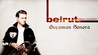 Beirut - Guyamas Sonora