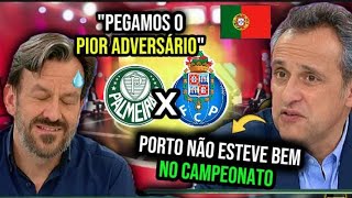 Portugueses MOSTRAM PREOCUPAÇÃO antes de enfrentar o Palmeiras no Mundial!