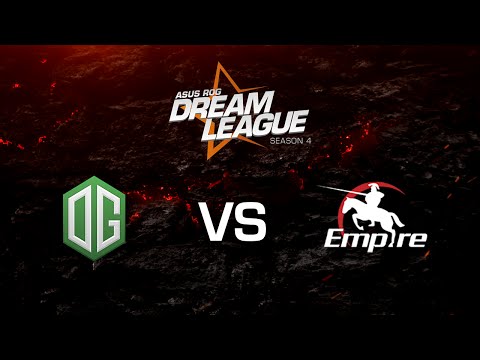OG vs Empire - Grand-final - Game 2 - ASUS ROG DreamLeague Season 4